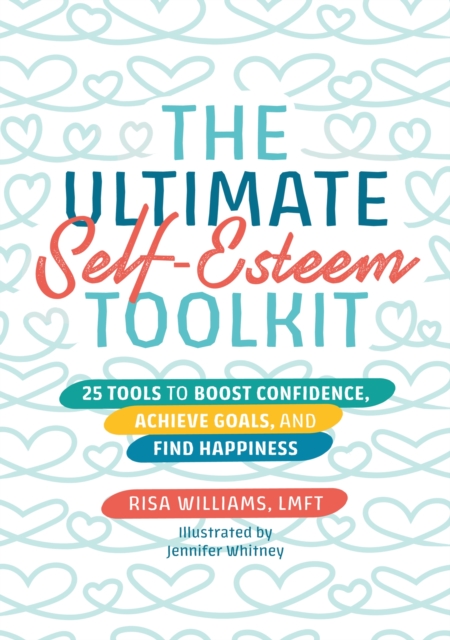 Ultimate Self-Esteem Toolkit