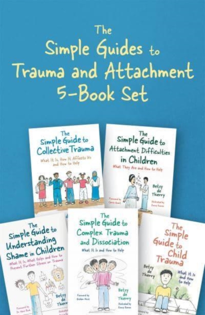 Simple Guides to Trauma and Attachment 5-Book Set