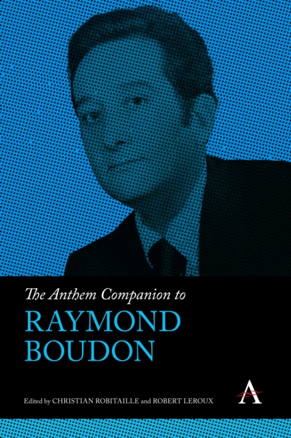 Anthem Companion to Raymond Boudon