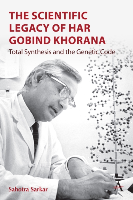 Scientific Legacy of Har Gobind Khorana