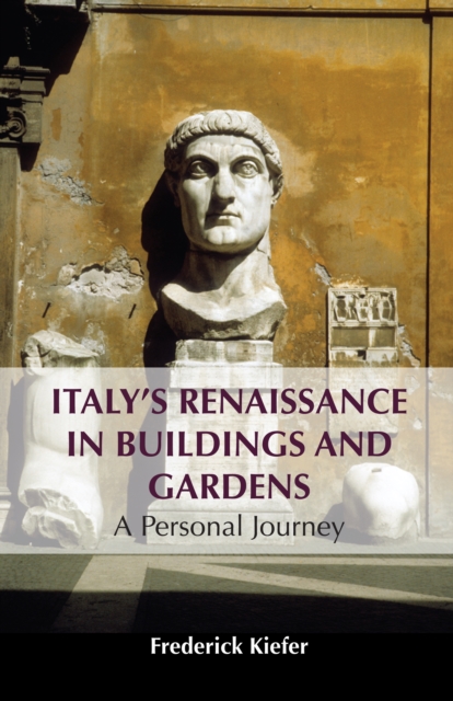 Italy’s Renaissance in Buildings and Gardens