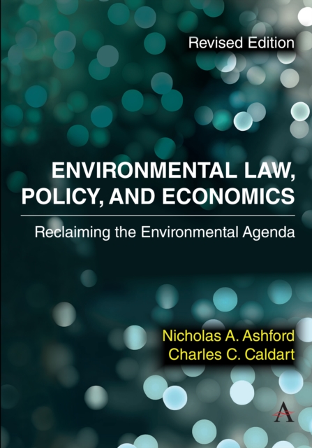 Environmental Law, Policy, and Economics