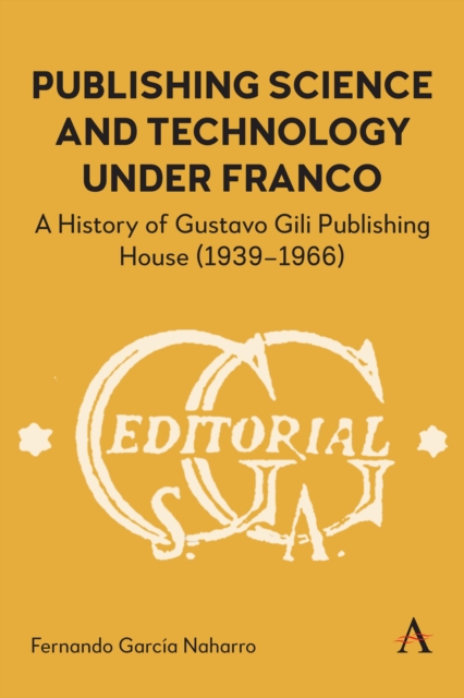 Publishing Science and Technology Under Franco