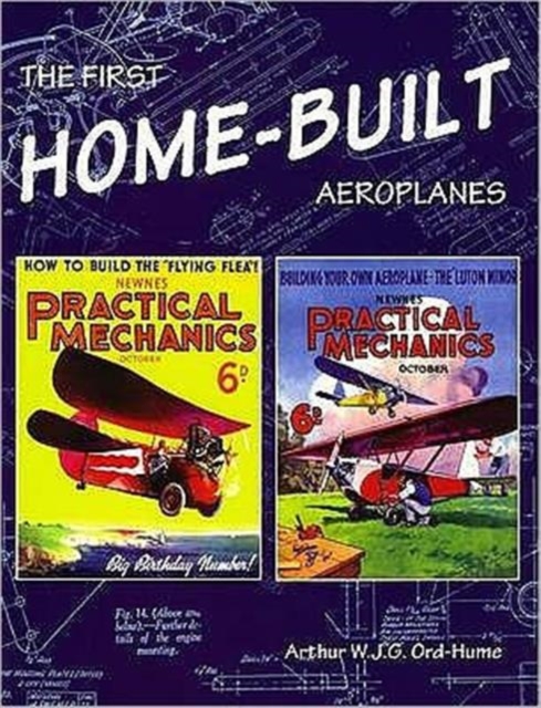 First Home-Built Aeroplanes