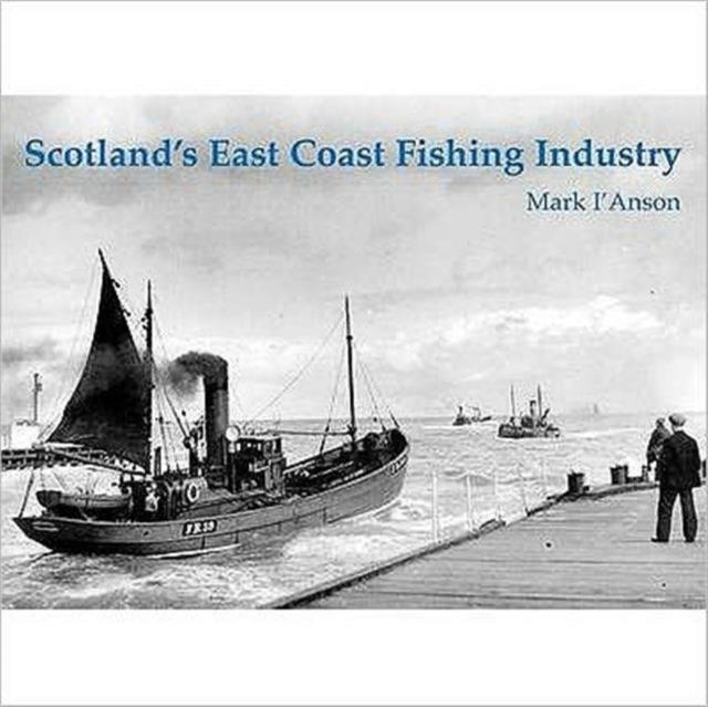 Scotland's East Coast Fishing Industry