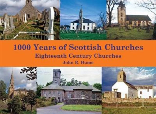 1,000 Years of Scottish Churches