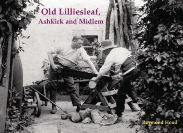 Old Lilliesleaf, Ashkirk and Midlem