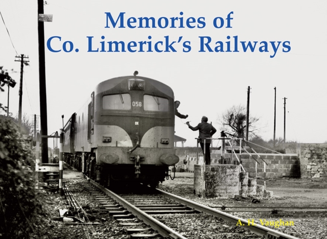 Memories of Co. Limerick's Railways