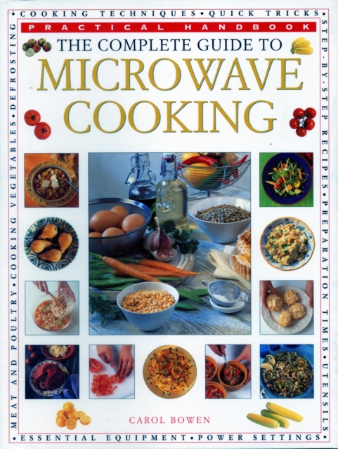 Microwave Cooking, Complete Guide to