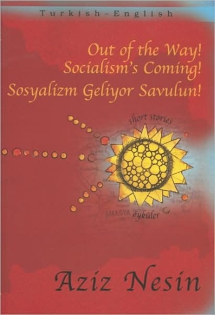 Out of the Way! Socialism's Coming! - (Turkish-English)