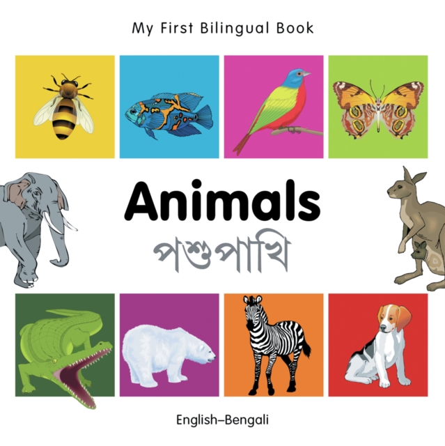 My First Bilingual Book - Animals (English-Bengali)
