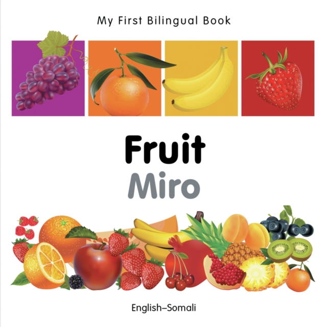 My First Bilingual Book - Fruit (English-Somali)