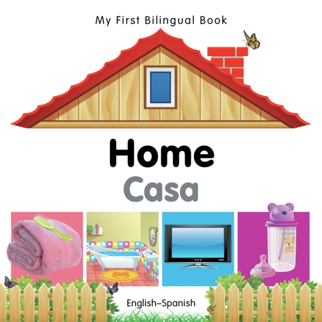 My First Bilingual Book - Home (English-Spanish)