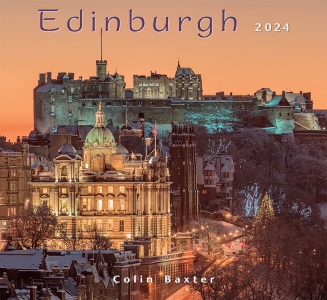 Edinburgh Scotland Calendar 2024