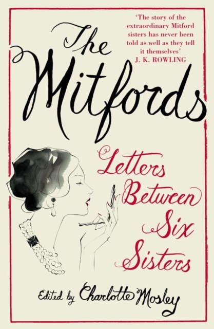 Mitfords: Letters between Six Sisters