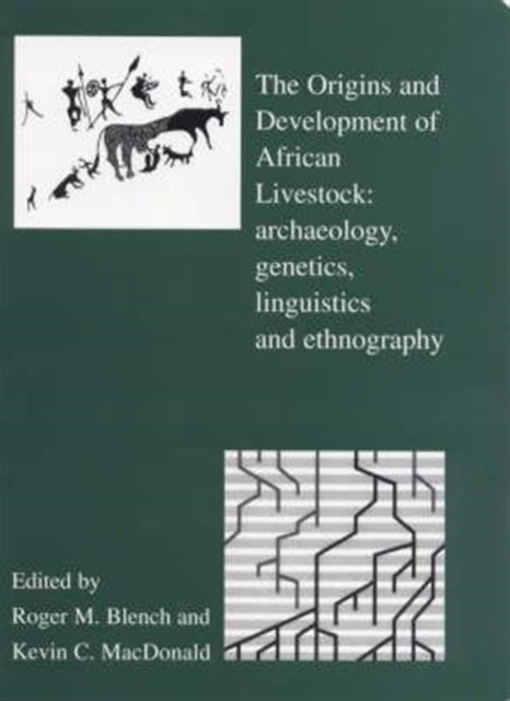 The Origins and Development of African Livestock