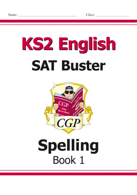 New KS2 English SAT Buster: Spelling - Book 1 (for the 2020 tests)