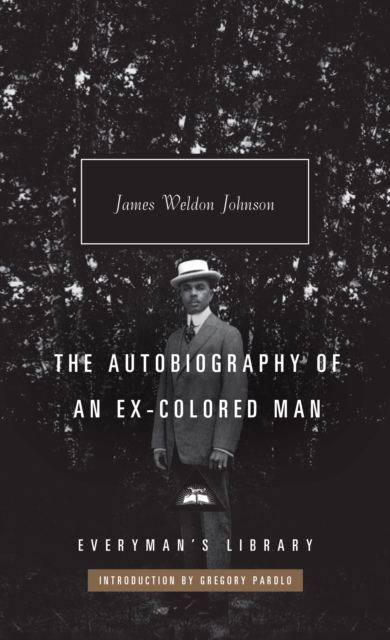 Autobiography of an Ex-Colored Man