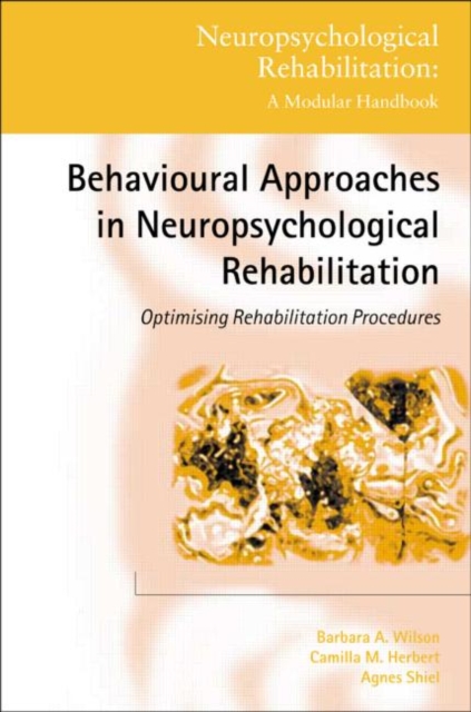 Behavioural Approaches in Neuropsychological Rehabilitation