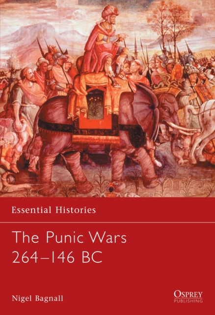 The Punic Wars 264–146 BC