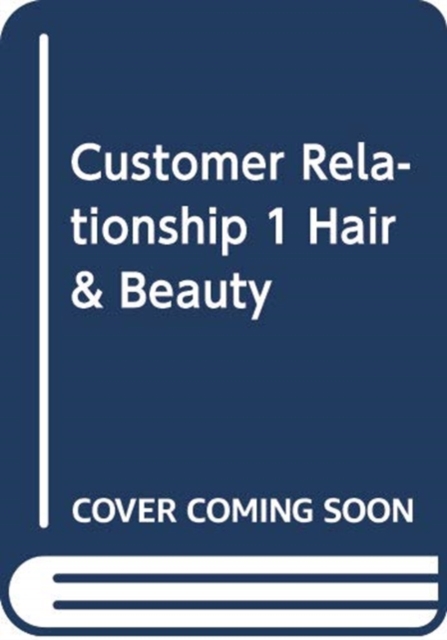 Hair and Beauty : Customer Relationship Management