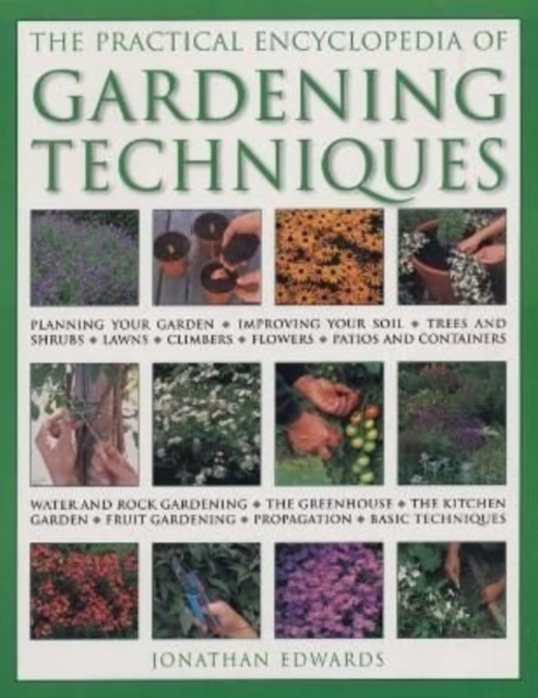 Gardening Techniques, Practical Encyclopedia of