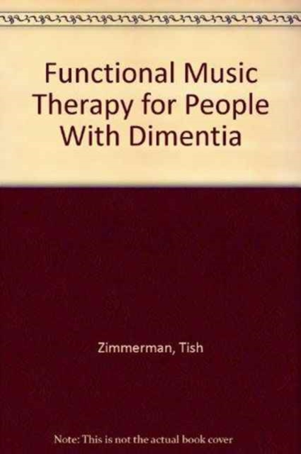 Functional Music Therapy for People with Dementia