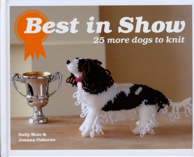 Best In Show: 25 more dogs to knit