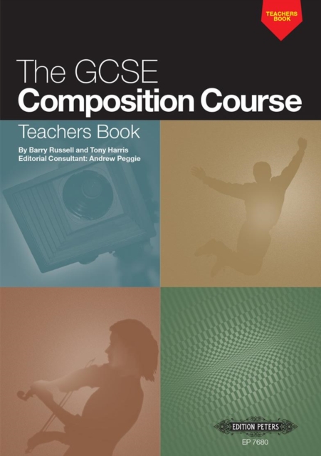 GCSE Composition Course: Teachers Book