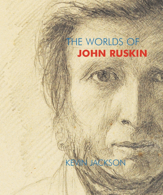 Worlds of John Ruskin