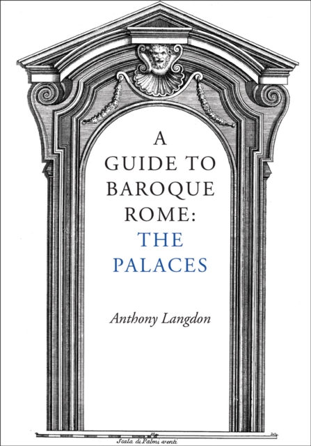 Guide to Baroque Rome: The Palaces