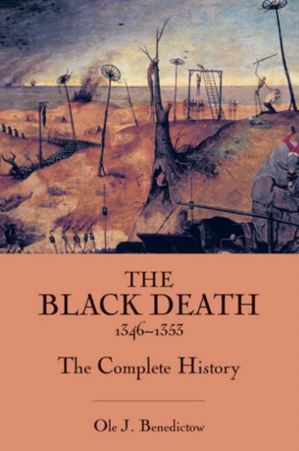 Black Death 1346-1353: The Complete History