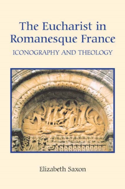 Eucharist in Romanesque France