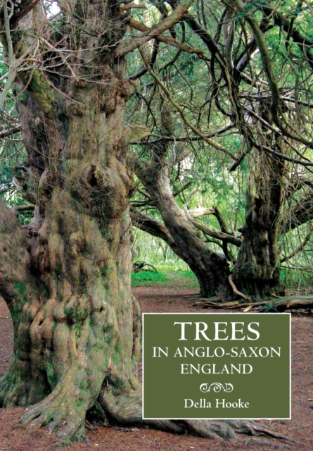 Trees in Anglo-Saxon England