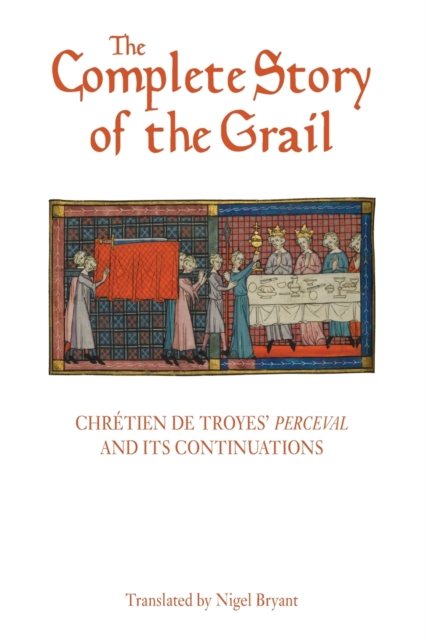 The Complete Story of the Grail