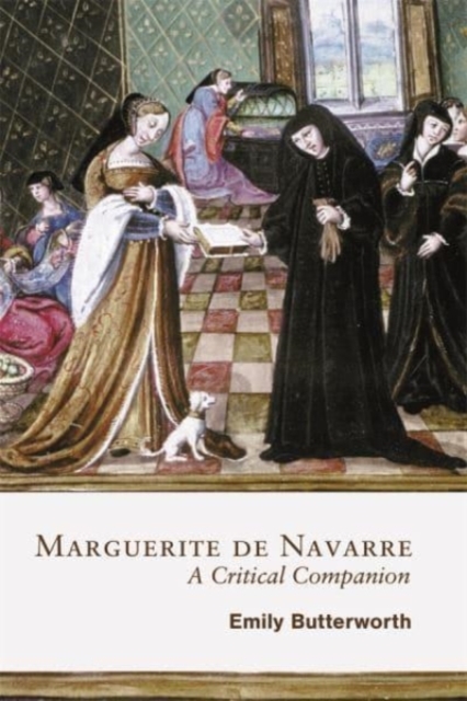 Marguerite de Navarre: A Critical Companion
