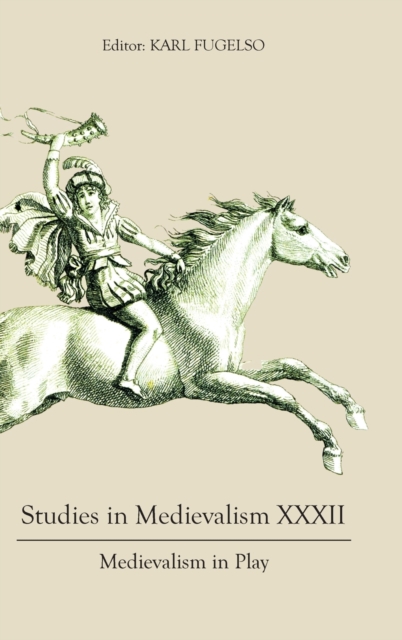 Studies in Medievalism XXXII