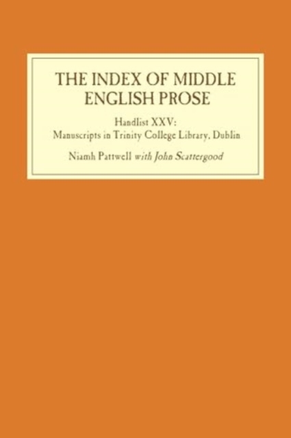 Index of Middle English Prose: Handlist XXV