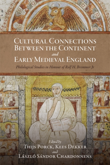Cultural Connections between the Continent and Early Medieval England