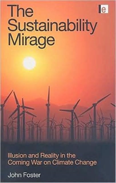 The Sustainability Mirage