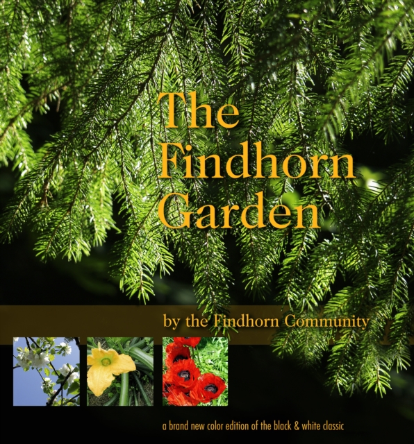 The Findhorn Garden Story