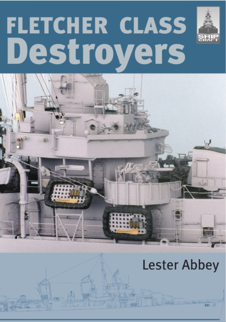 Fletcher and Class Destroyers