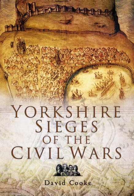 Yorkshire Sieges of the Civil Wars