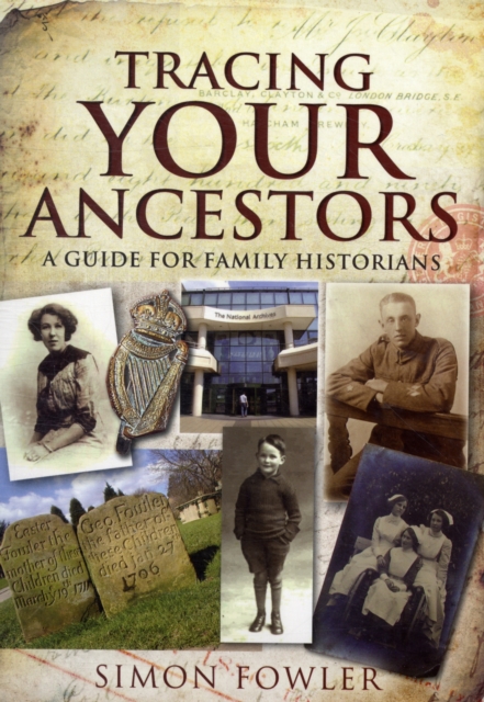 Tracing Your Ancestors: A Guide for Family Historians