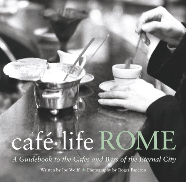 Cafe Life Rome