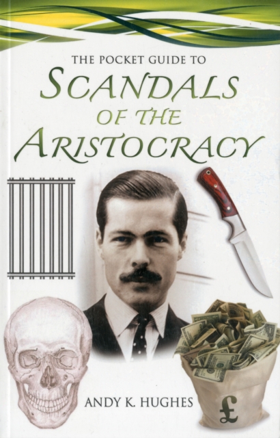 Pocket Guide to Scandals of the Aristocracy