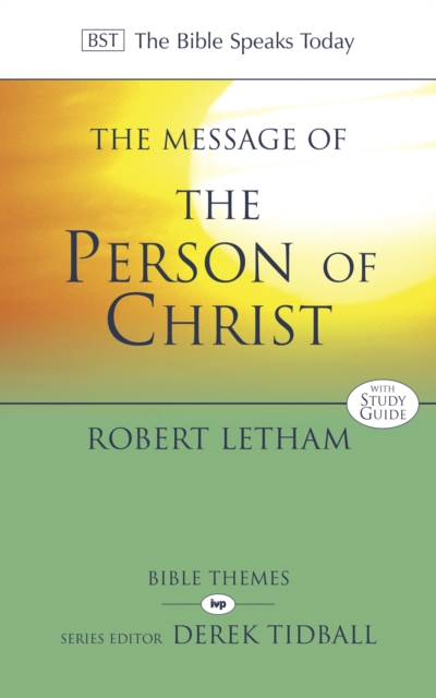 The Message of the Person of Christ