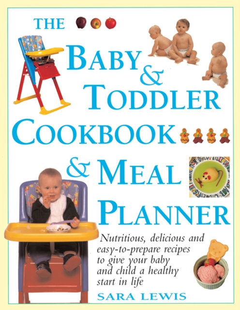 The Baby & Toddler Cookbook & Meal Planner