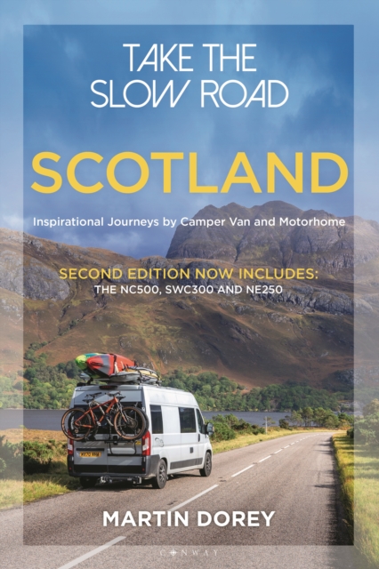 Take the Slow Road: Scotland 2nd edition