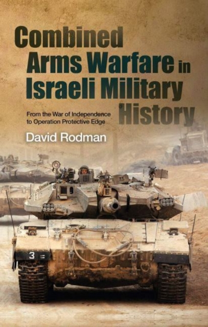 Combined Arms Warfare in Israeli Military History